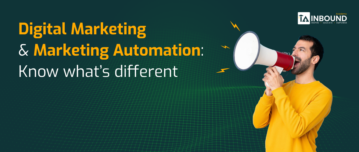 Digital marketing and marketing automation: Know what’s different